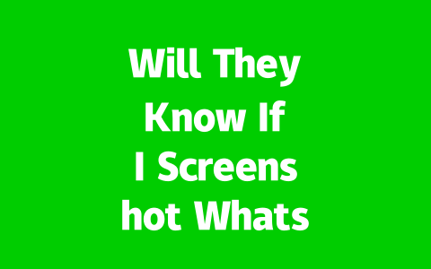 Will They Know If I Screenshot WhatsApp In 2025? 2 a20dbec4ad1fb468dab48d959e990e6c